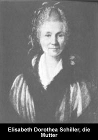 Elisabeth Dorothea Schiller, die Mutter